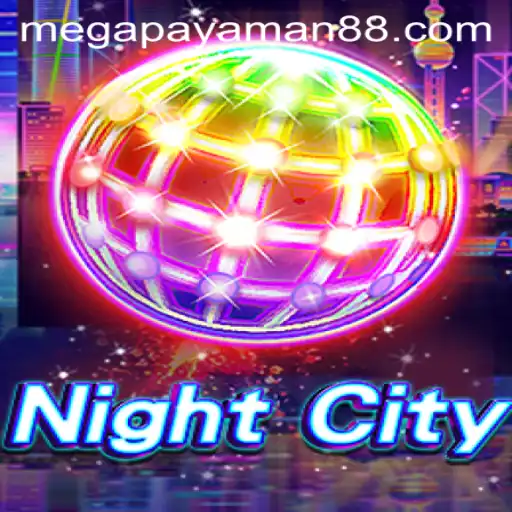 NightCity: Exploring the Vibrant World of MegaPayaman